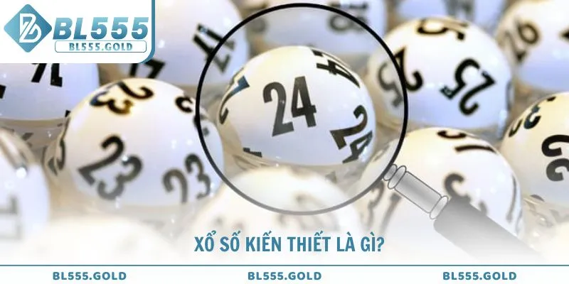 Khám phá hình thức dự đoán xổ số kiến thiết là gì?